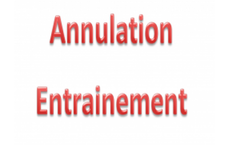 Annulation entrainement.............