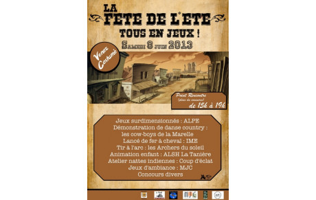 &quot; La Fête de l'Eté &quot; Tous en Jeux !